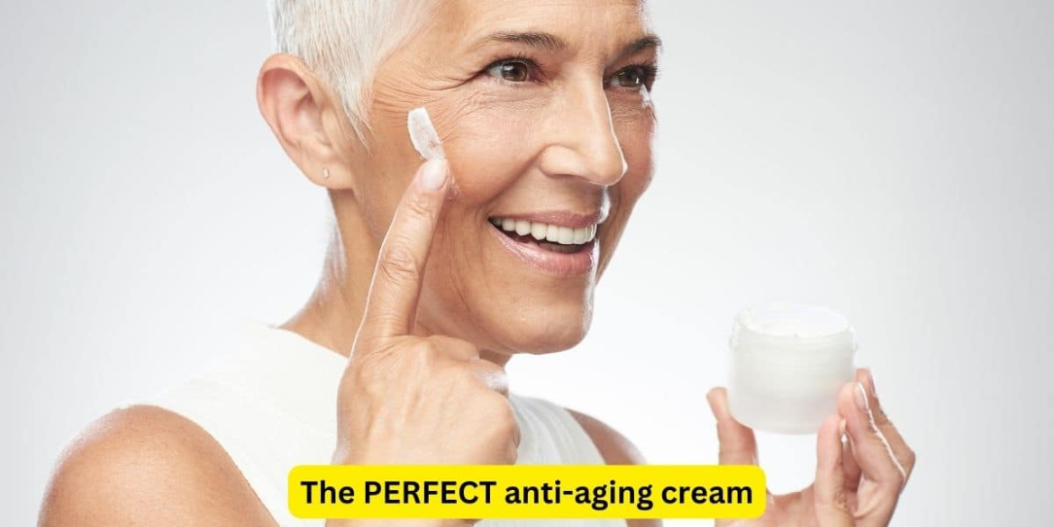 The-PERFECT-anti-aging-cream-1.jpg